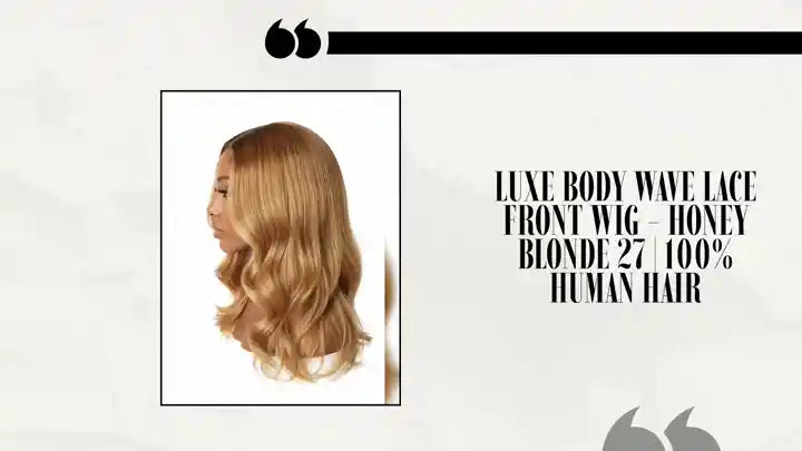 Luxe Body Wave Lace Front Wig - Honey Blonde 27 | 100% Human Hair by@Outfy